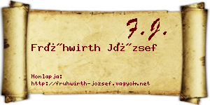 Frühwirth József névjegykártya